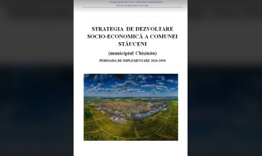 STRATEGIA DE DEZVOLTARE SOCIO-ECONOMICĂ A COMUNEI STĂUCEN MUNICIPIUL CHIȘINĂU PERIOADA DE IMPLEMENTARE 2024-2030