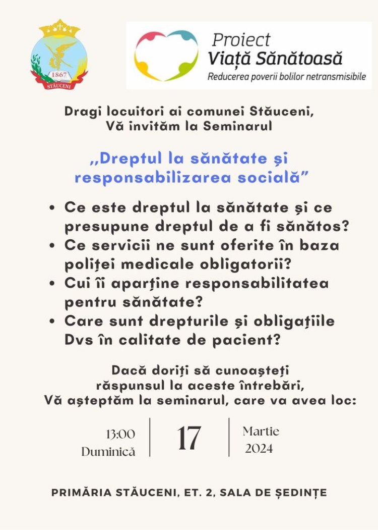 Dragi locuitori ai comunei Stăuceni, Vă invităm la Seminarul despre ,,Dreptul la sănătate și responsabilizarea socială”...