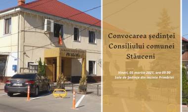 Convocarea ședinței extraordinare a Consiliului comunei Stăuceni