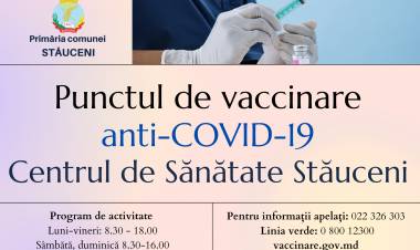 Programul de activitate a Punctului de vaccinare anti-COVID-19 Stăuceni