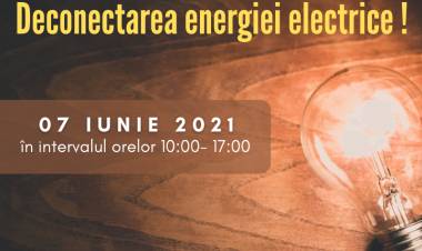 Deconectarea energiei electrice pe 07 iunie